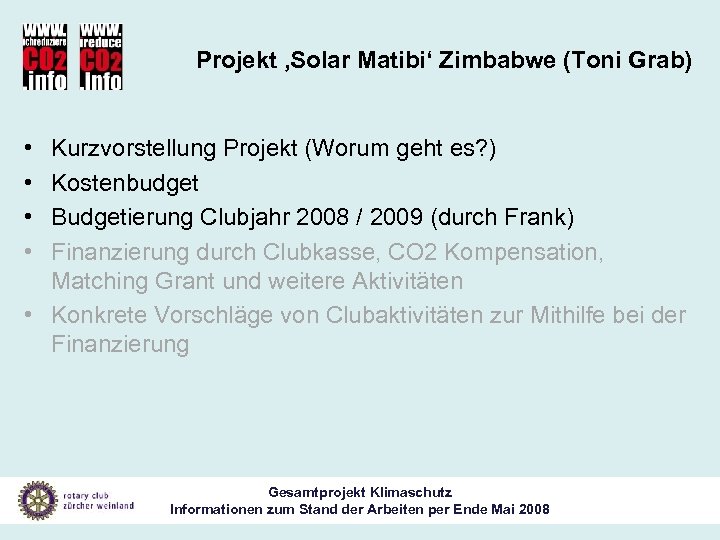 Projekt ‚Solar Matibi‘ Zimbabwe (Toni Grab) • • Kurzvorstellung Projekt (Worum geht es? )