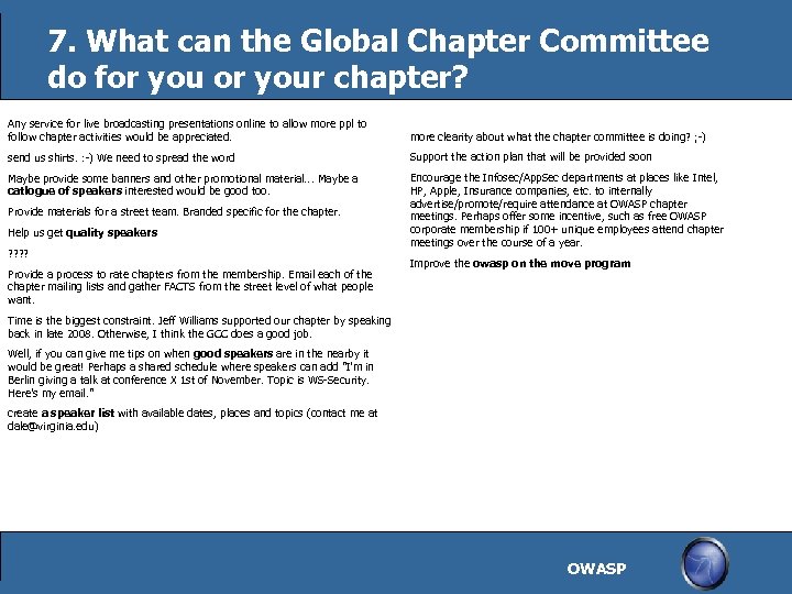 7. What can the Global Chapter Committee do for your chapter? Any service for
