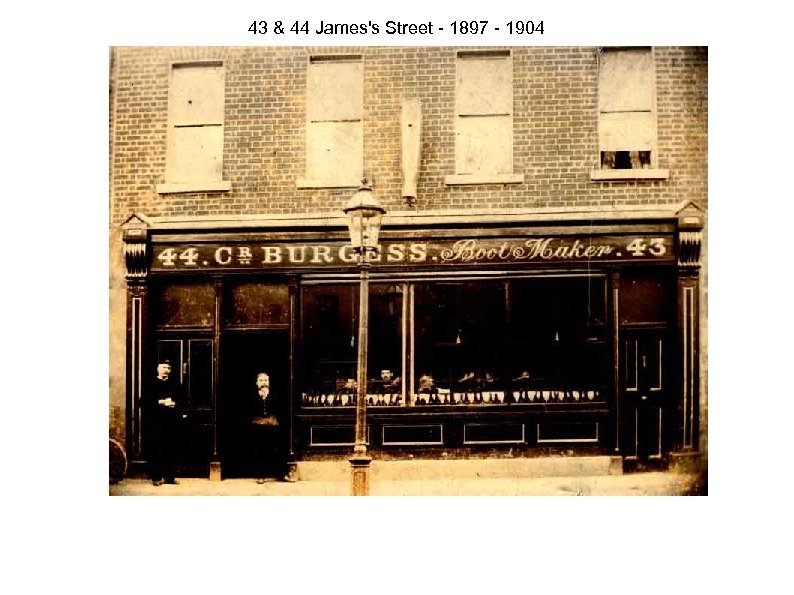43 & 44 James's Street - 1897 - 1904 
