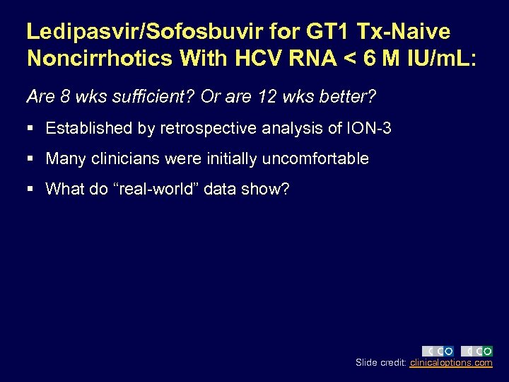 Ledipasvir/Sofosbuvir for GT 1 Tx-Naive Noncirrhotics With HCV RNA < 6 M IU/m. L: