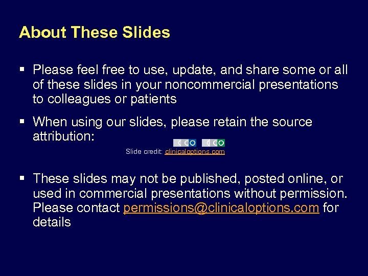 About These Slides § Please feel free to use, update, and share some or