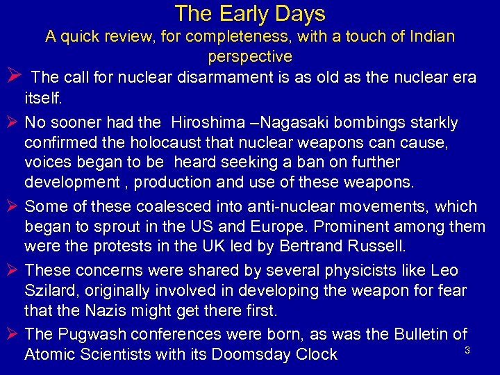 The Early Days A quick review, for completeness, with a touch of Indian perspective