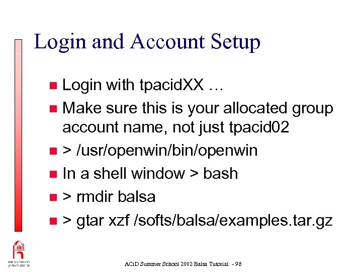 Login and Account Setup Login with tpacid. XX … n Make sure this is