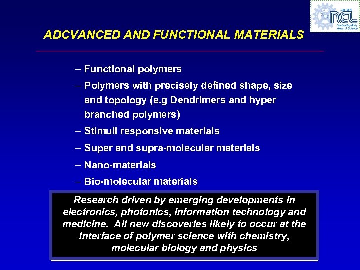 ADCVANCED AND FUNCTIONAL MATERIALS – Functional polymers – Polymers with precisely defined shape, size