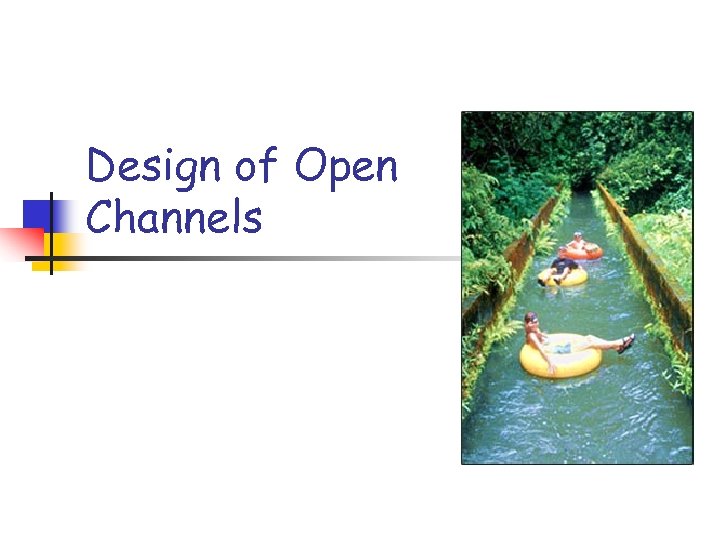 Design of Open Channels 