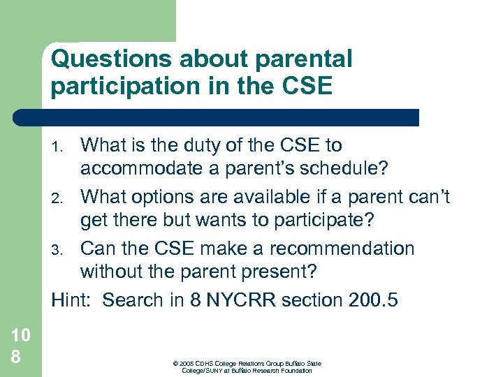 Questions about parental participation in the CSE What is the duty of the CSE