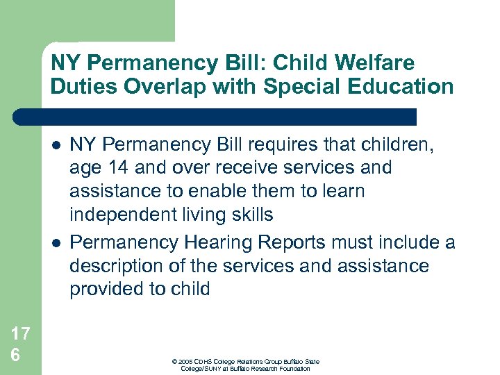NY Permanency Bill: Child Welfare Duties Overlap with Special Education l l 17 6