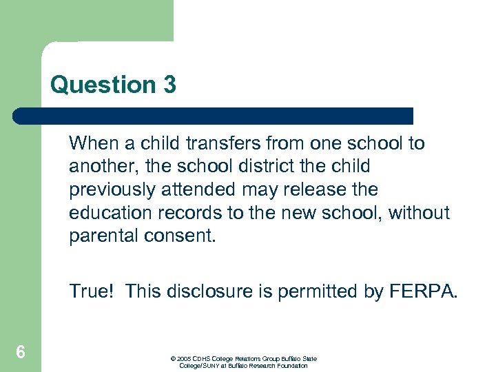 Question 3 When a child transfers from one school to another, the school district