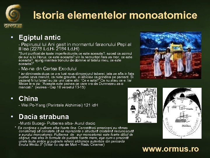 Istoria elementelor monoatomice • Egiptul antic - Papirusul lui Ani gasit in mormantul faraonului