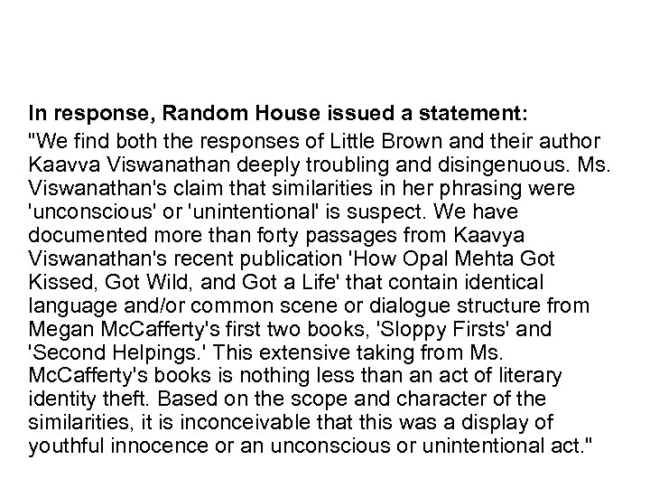 In response, Random House issued a statement: 