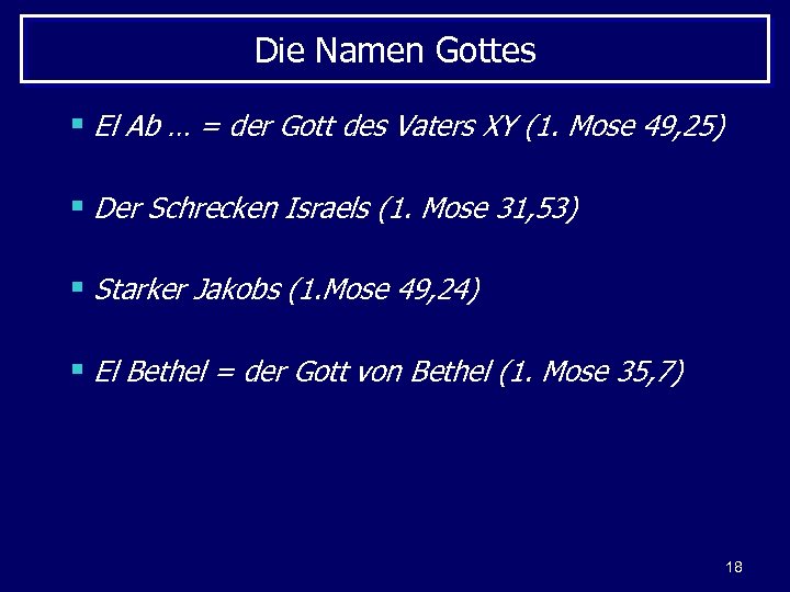 Die Namen Gottes § El Ab … = der Gott des Vaters XY (1.