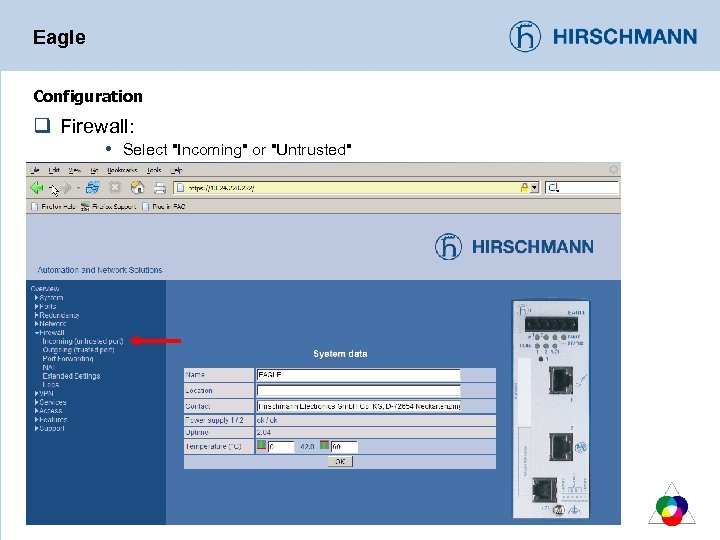 Eagle Configuration q Firewall: Select 