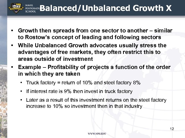 Balanced/Unbalanced Growth X • Growth then spreads from one sector to another – similar