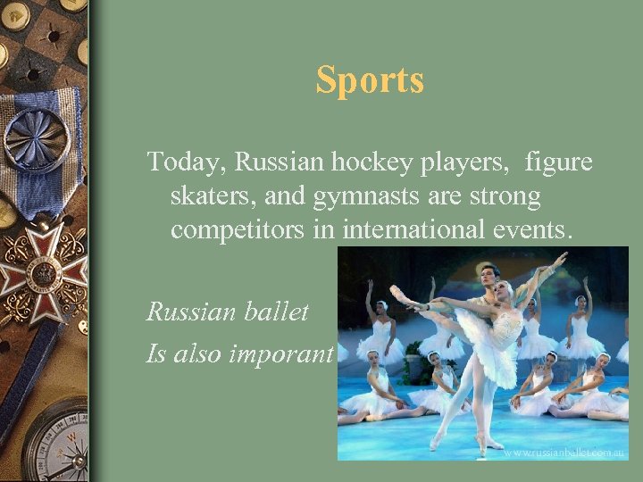 Sports Today, Russian hockey players, figure skaters, and gymnasts are strong competitors in international