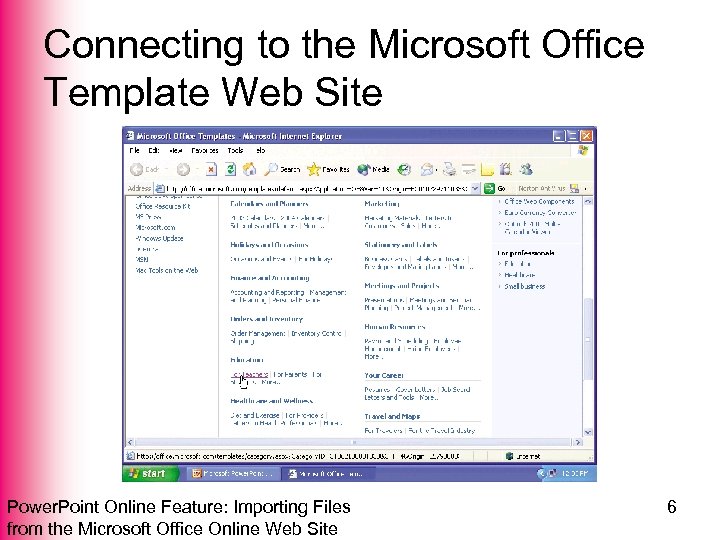 Connecting to the Microsoft Office Template Web Site Power. Point Online Feature: Importing Files