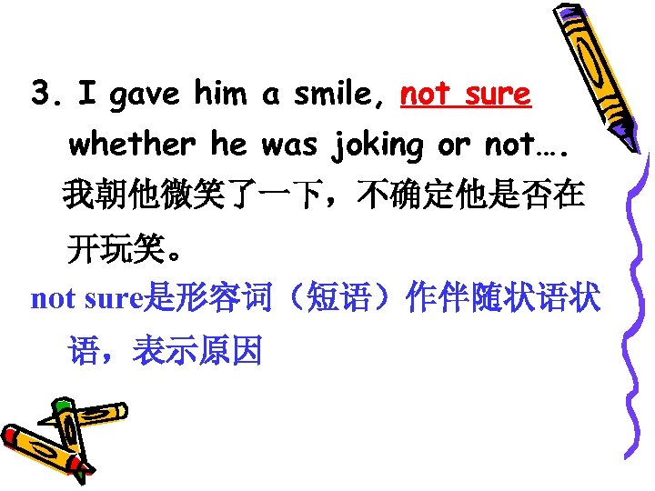 3. I gave him a smile, not sure whether he was joking or not….