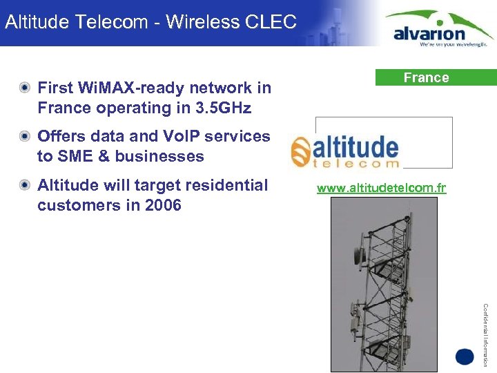 Altitude Telecom - Wireless CLEC First Wi. MAX-ready network in France operating in 3.