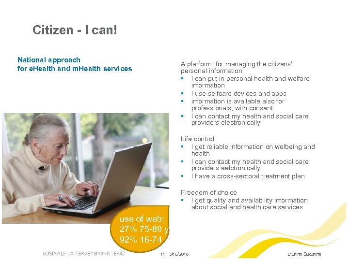 Citizen - I can! National approach for e. Health and m. Health services A