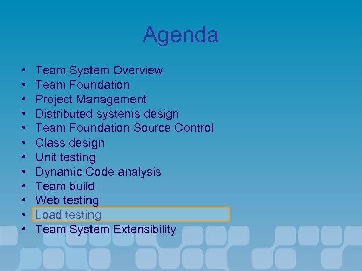Agenda • • • Team System Overview Team Foundation Project Management Distributed systems design
