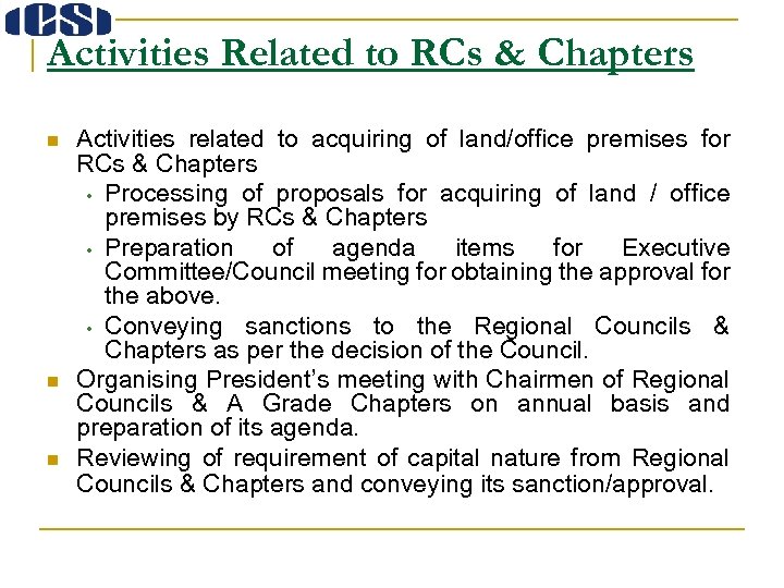 Activities Related to RCs & Chapters n n n Activities related to acquiring of