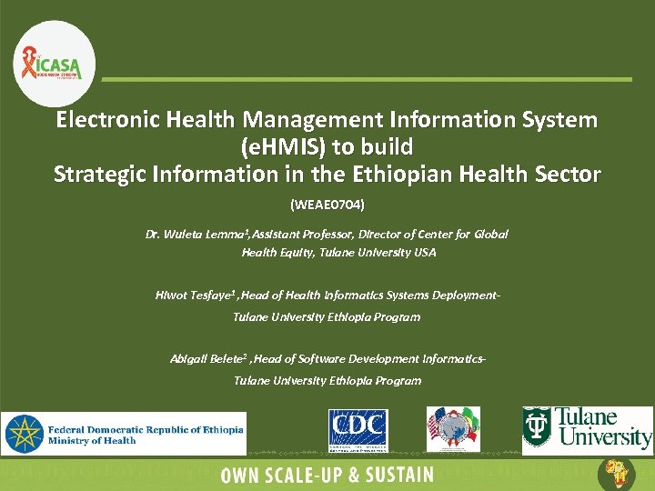 Electronic Health Management Information System (e. HMIS) to build Strategic Information in the Ethiopian