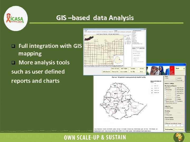 GIS –based data Analysis Full integration with GIS mapping q More analysis tools such