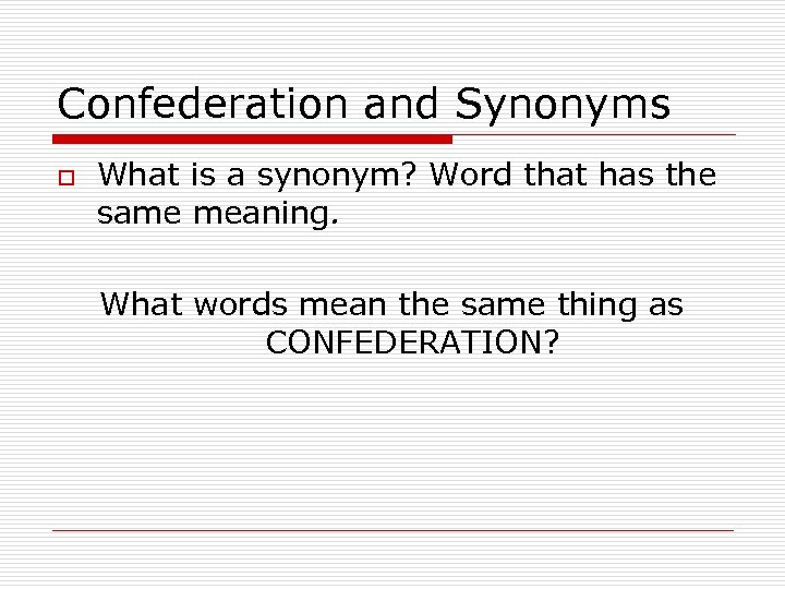 What Does Confederation Mean In Geography