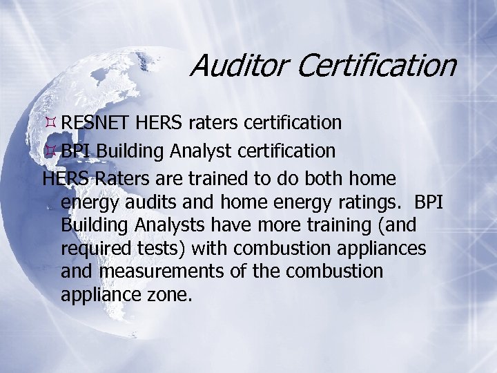 Auditor Certification RESNET HERS raters certification BPI Building Analyst certification HERS Raters are trained