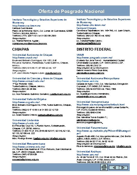 Oferta de Posgrado Nacional Instituto Tecnológico y Estudios Superiores de Monterrey http: //www. cva.