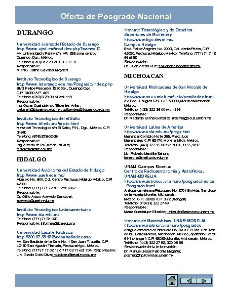 Oferta de Posgrado Nacional DURANGO Universidad Juárez del Estado de Durango http: //www. ujed.