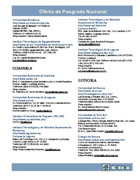 Oferta de Posgrado Nacional Universidad Bonaterra http: //www. up. mx/principal. php José Escutia de