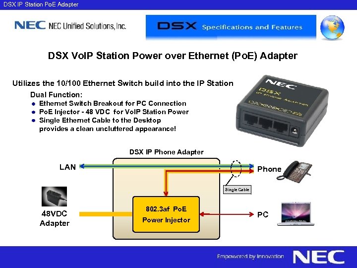 DSX IP Station Po. E Adapter DSX Vo. IP Station Power over Ethernet (Po.