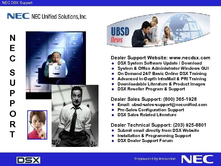 NEC DSX Support N E C S U P P O R T Dealer