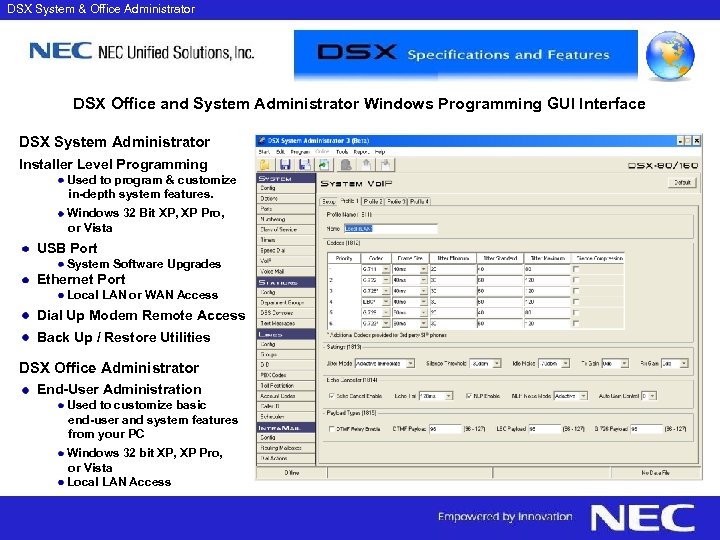 DSX System & Office Administrator DSX Office and System Administrator Windows Programming GUI Interface