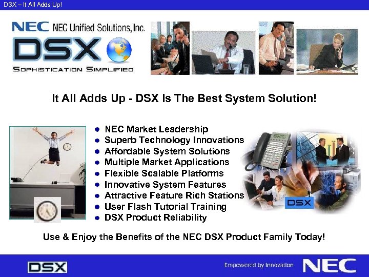 DSX – It All Adds Up! It All Adds Up - DSX Is The