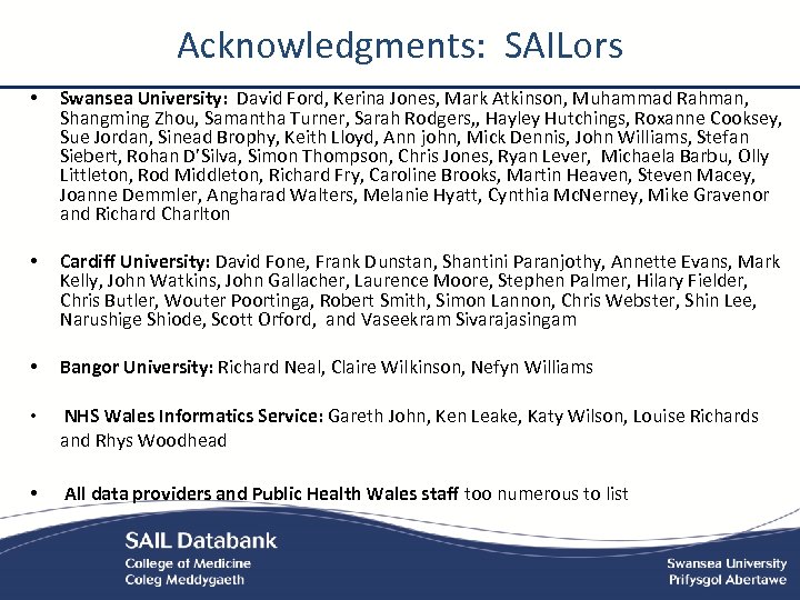 Acknowledgments: SAILors • Swansea University: David Ford, Kerina Jones, Mark Atkinson, Muhammad Rahman, Shangming