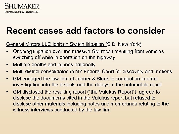 Recent cases add factors to consider General Motors LLC Ignition Switch litigation (S. D.