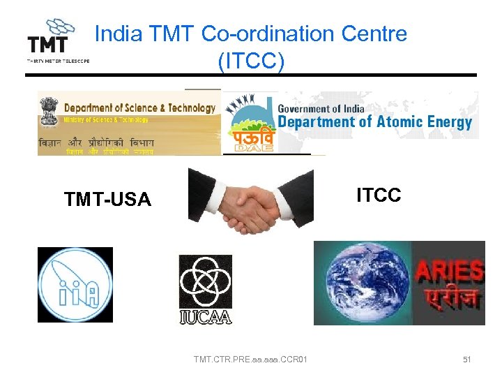 India TMT Co-ordination Centre (ITCC) ITCC TMT-USA TMT. CTR. PRE. aaa. CCR 01 51