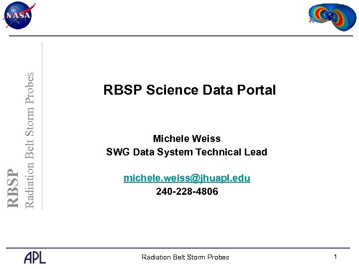 Radiation Belt Storm Probes RBSP Science Data Portal Michele Weiss SWG Data System Technical