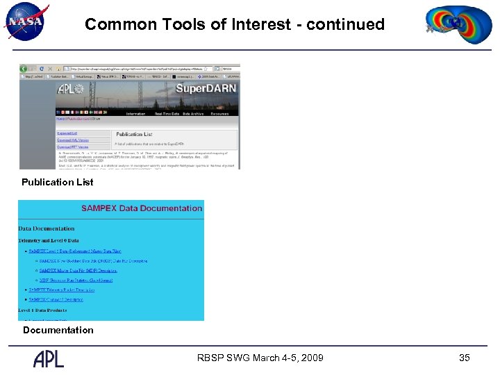 Common Tools of Interest - continued Publication List Documentation RBSP SWG March 4 -5,