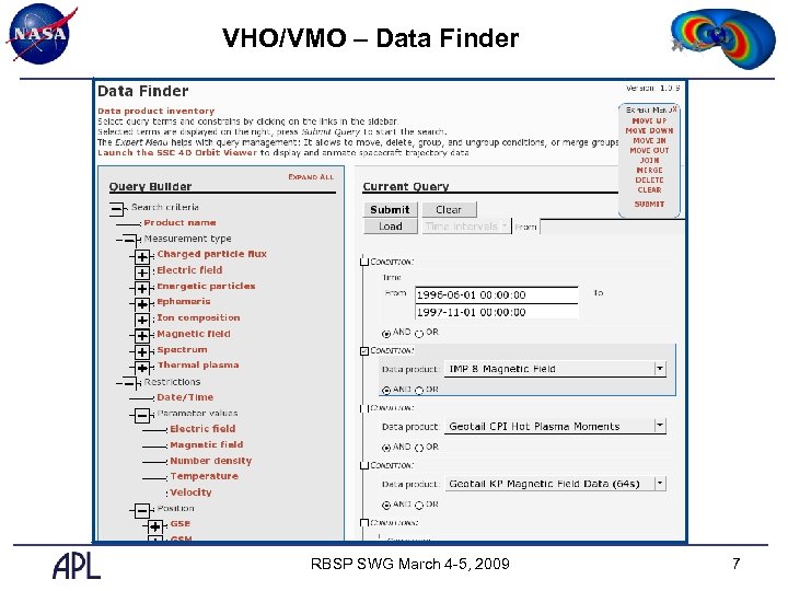 VHO/VMO – Data Finder RBSP SWG March 4 -5, 2009 7 