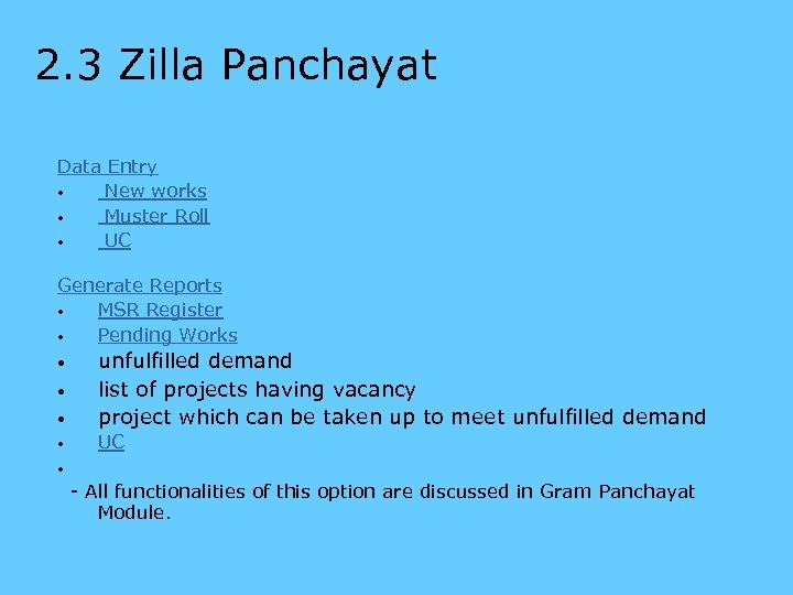 2. 3 Zilla Panchayat Data Entry • New works • Muster Roll • UC