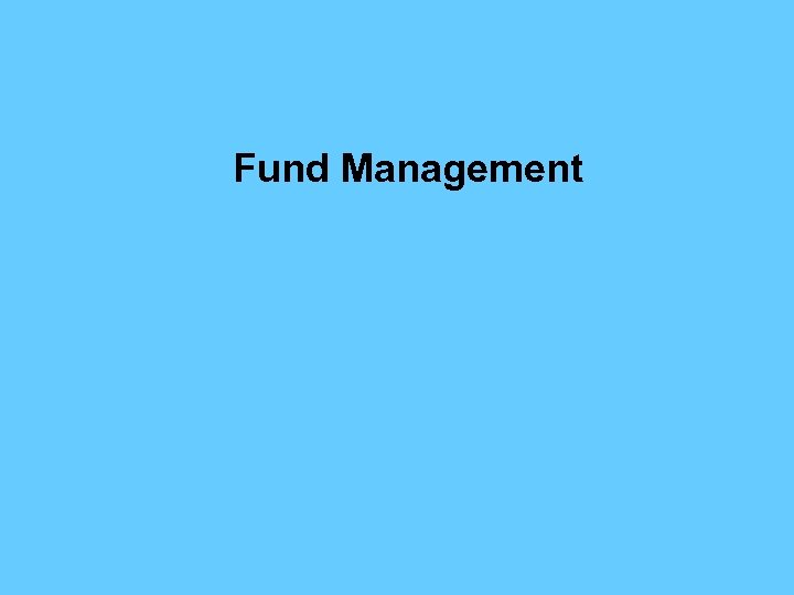 Fund Management 