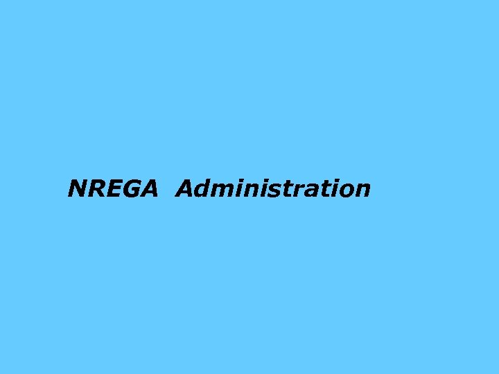 NREGA Administration 