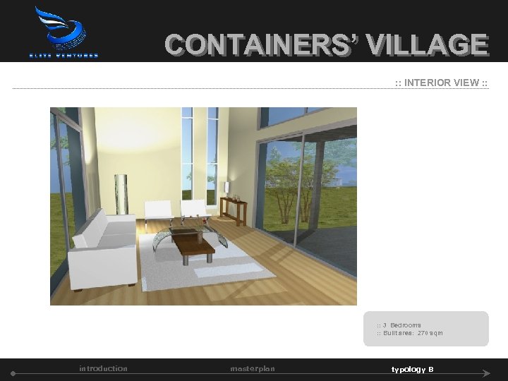 CONTAINERS’ VILLAGE : : INTERIOR VIEW : : 3 Bedrooms : : Built area: