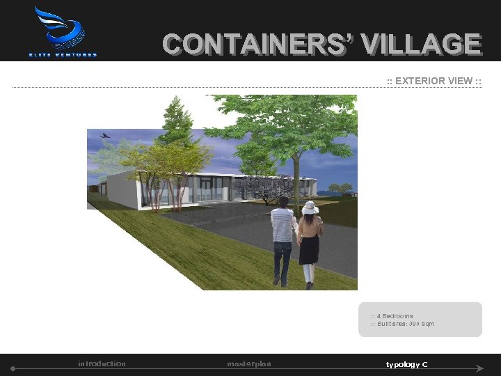 CONTAINERS’ VILLAGE : : EXTERIOR VIEW : : 4 Bedrooms : : Built area: