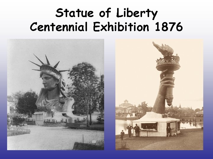 Statue of Liberty Centennial Exhibition 1876 