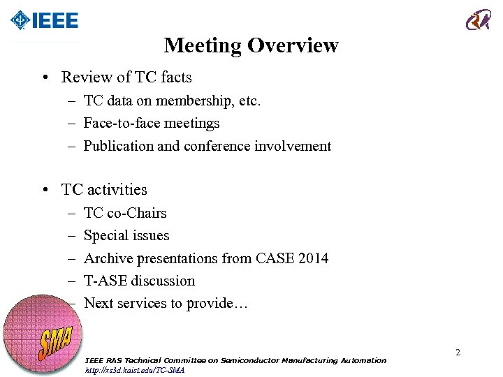 Meeting Overview • Review of TC facts – TC data on membership, etc. –