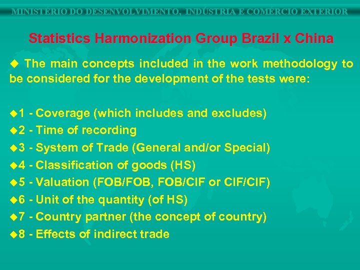 MINISTÉRIO DO DESENVOLVIMENTO, INDÚSTRIA E FOREIGN TRADE MINISTRY OF DEVELOPMENT, INDUSTRY AND COMÉRCIO EXTERIOR