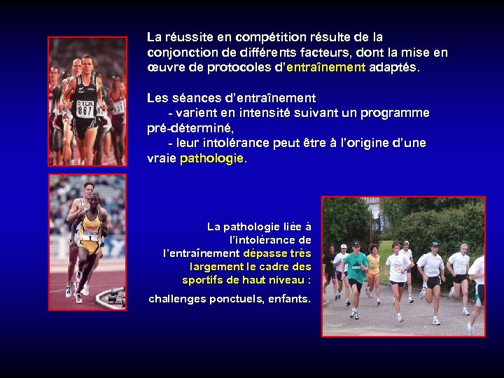 La réussite en compétition résulte de la conjonction de différents facteurs, dont la mise